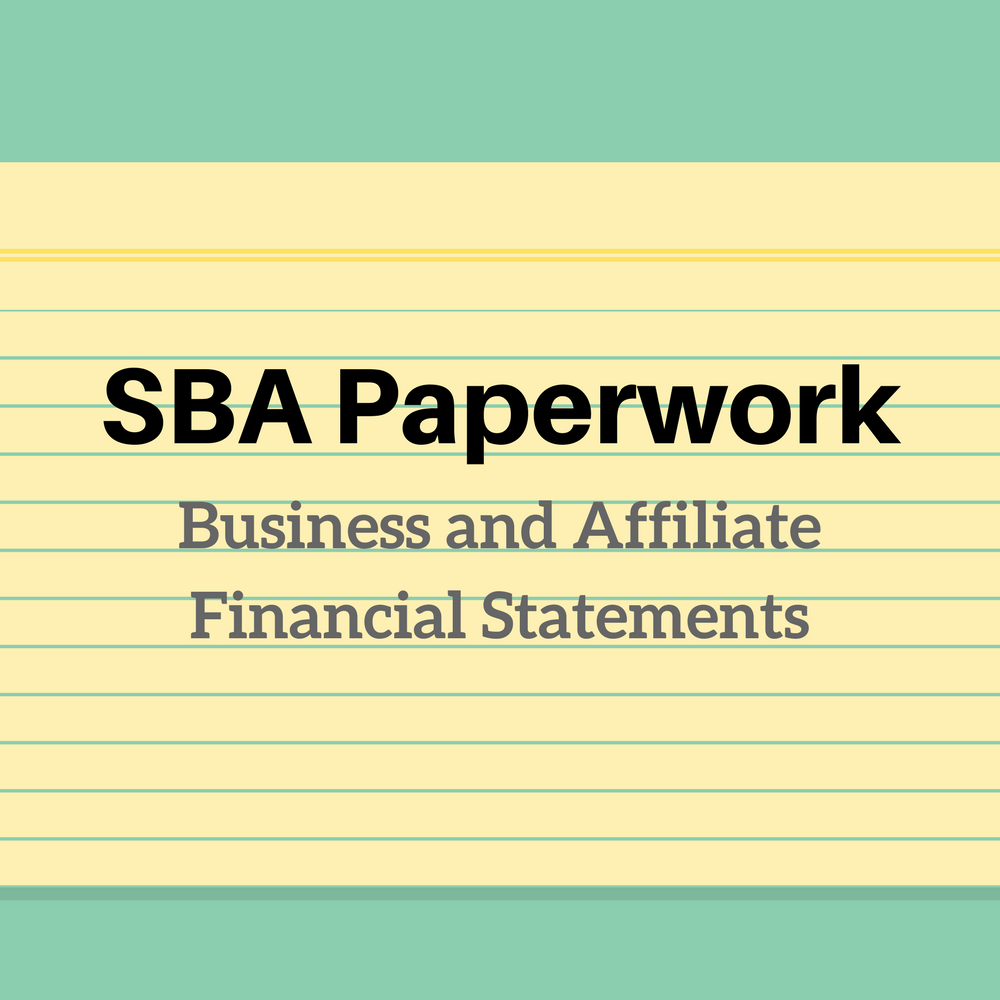 SBA Paperwork Business and Affiliate Financial Statements
